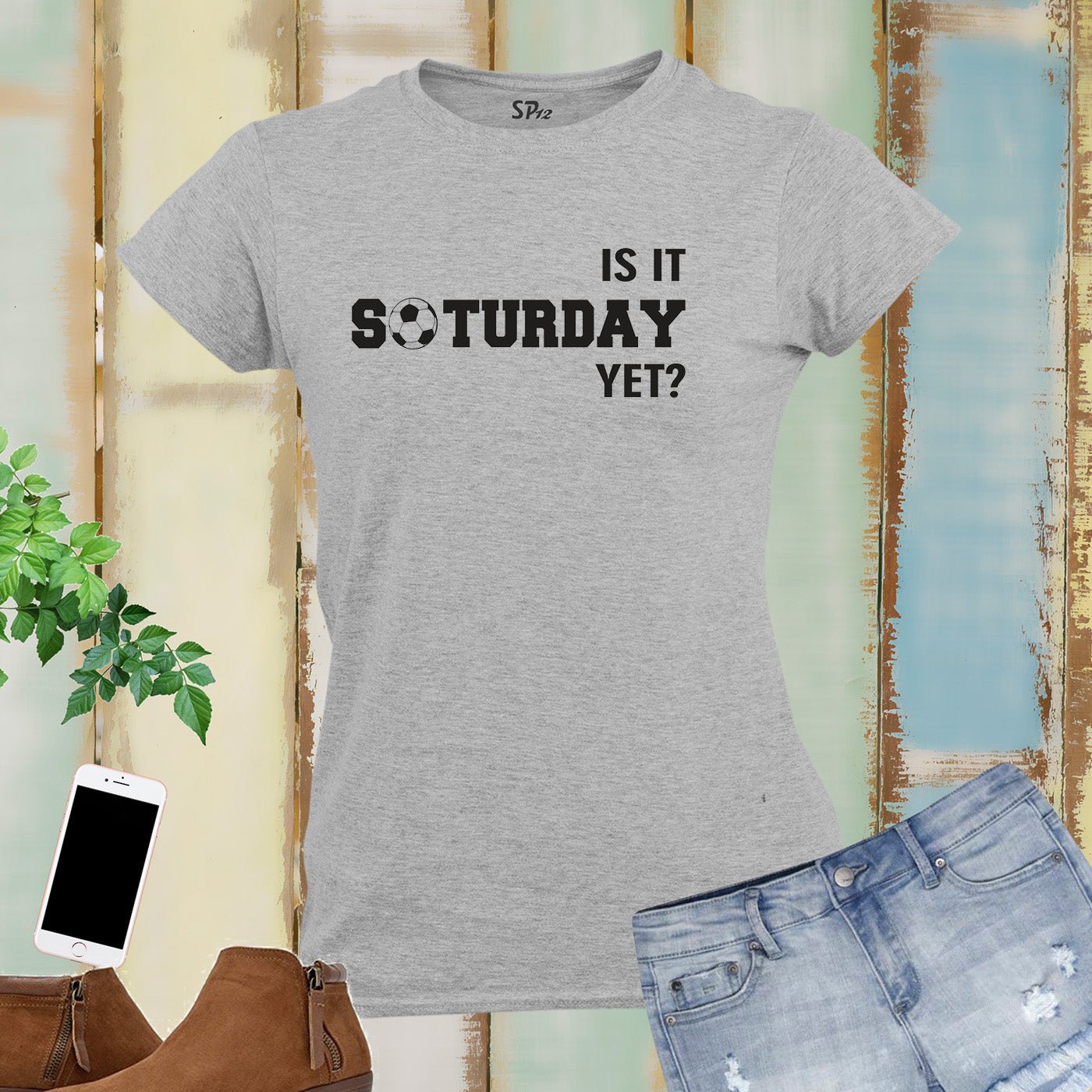 Is It Saturday Yet Football Women T Shirt