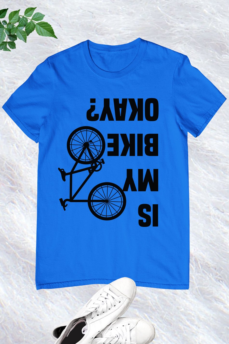 Funny is My Bike Okay Tees