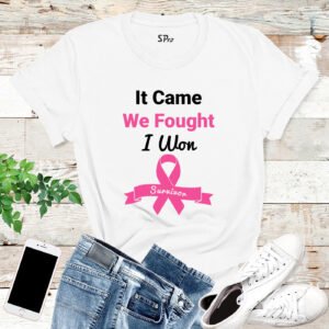 It Came We Fought I Won Survivor Awareness t Shirt