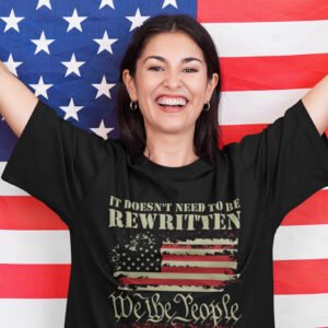 American Constitution Shirt It Doesn't Need To Be Rewritten It Needs To Be Reread