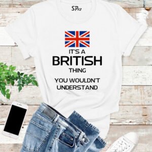 It's A British Things Patriot T Shirt