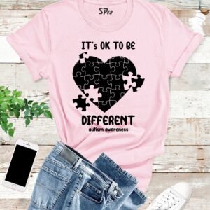 It's ok to be Different Autism Awareness T-Shirt