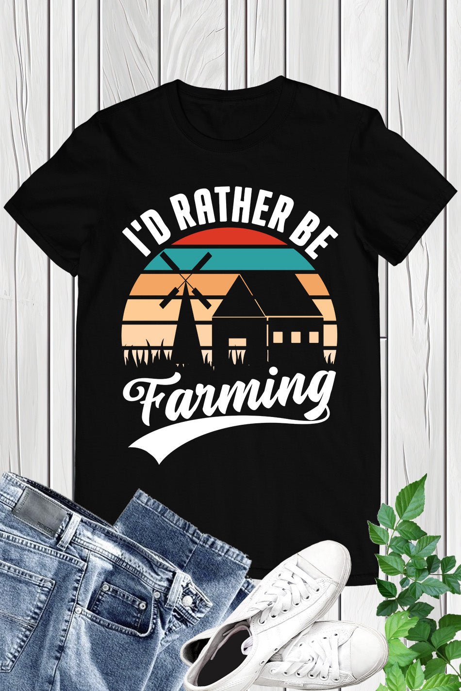 I'd Rather Be Farming T Shirt