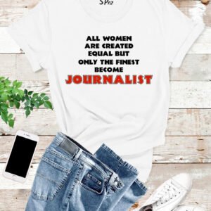 Journalist T Shirt