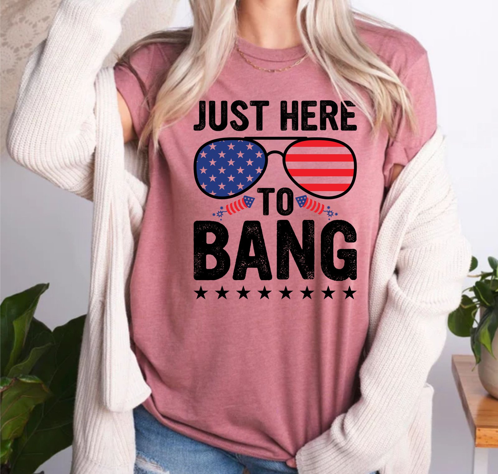 Just Here To Bang American Patriotic Party USA Independence Day Tshirt
