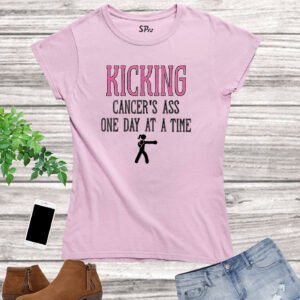 Kick Cancers Ass Awareness Women T Shirt