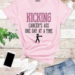 Kicking Cancers Ass T Shirt