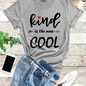 Kind Is The New Cool T Shirt