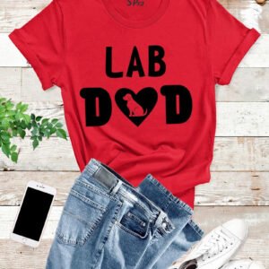 Lab Dog Dad T Shirt