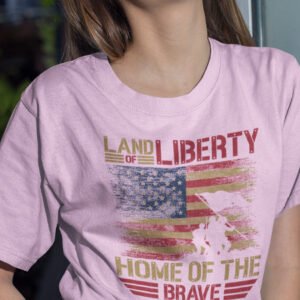Land of Liberty Home of The Brave Shirts