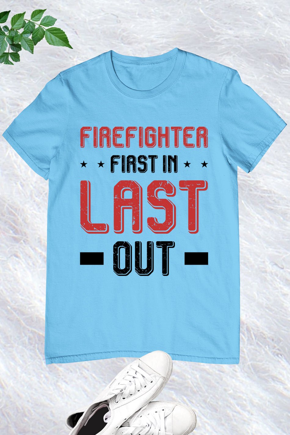 Firefighters Fireman Slogan T shirt