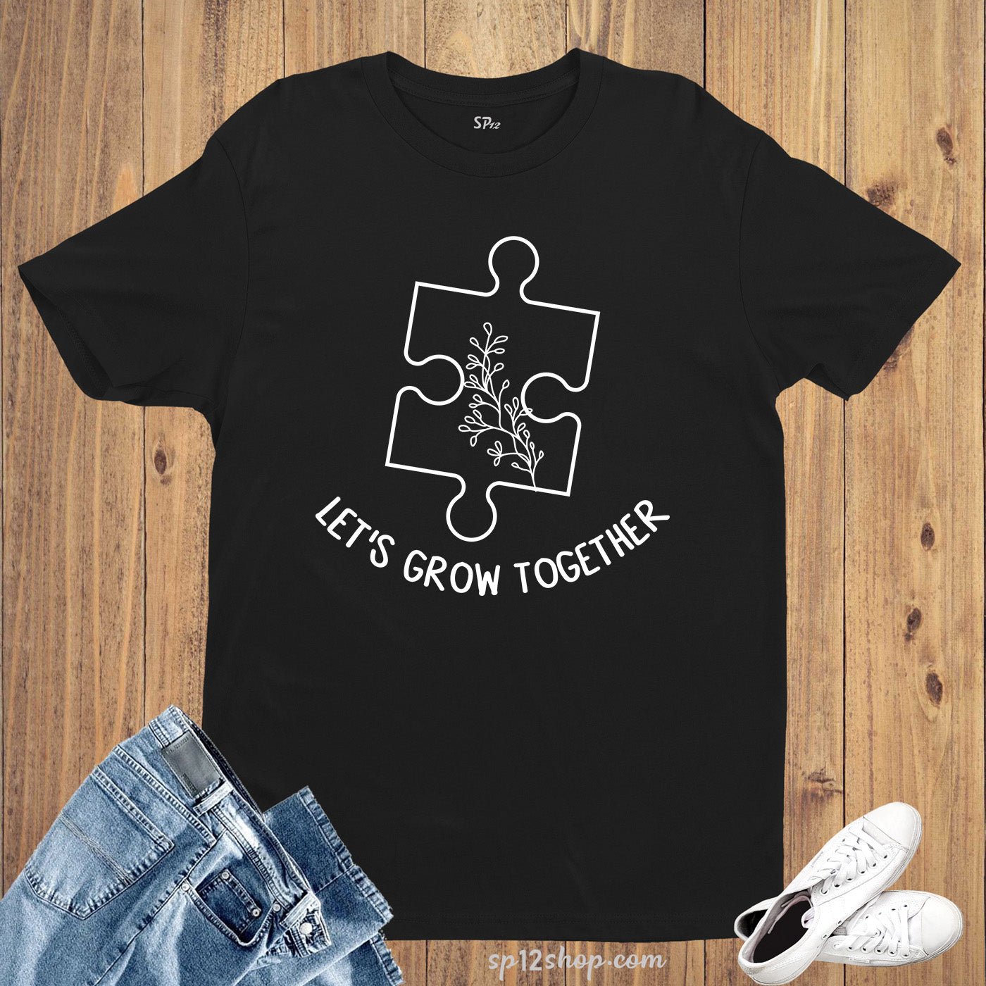 Let's Grow Together Autism Awareness T Shirt
