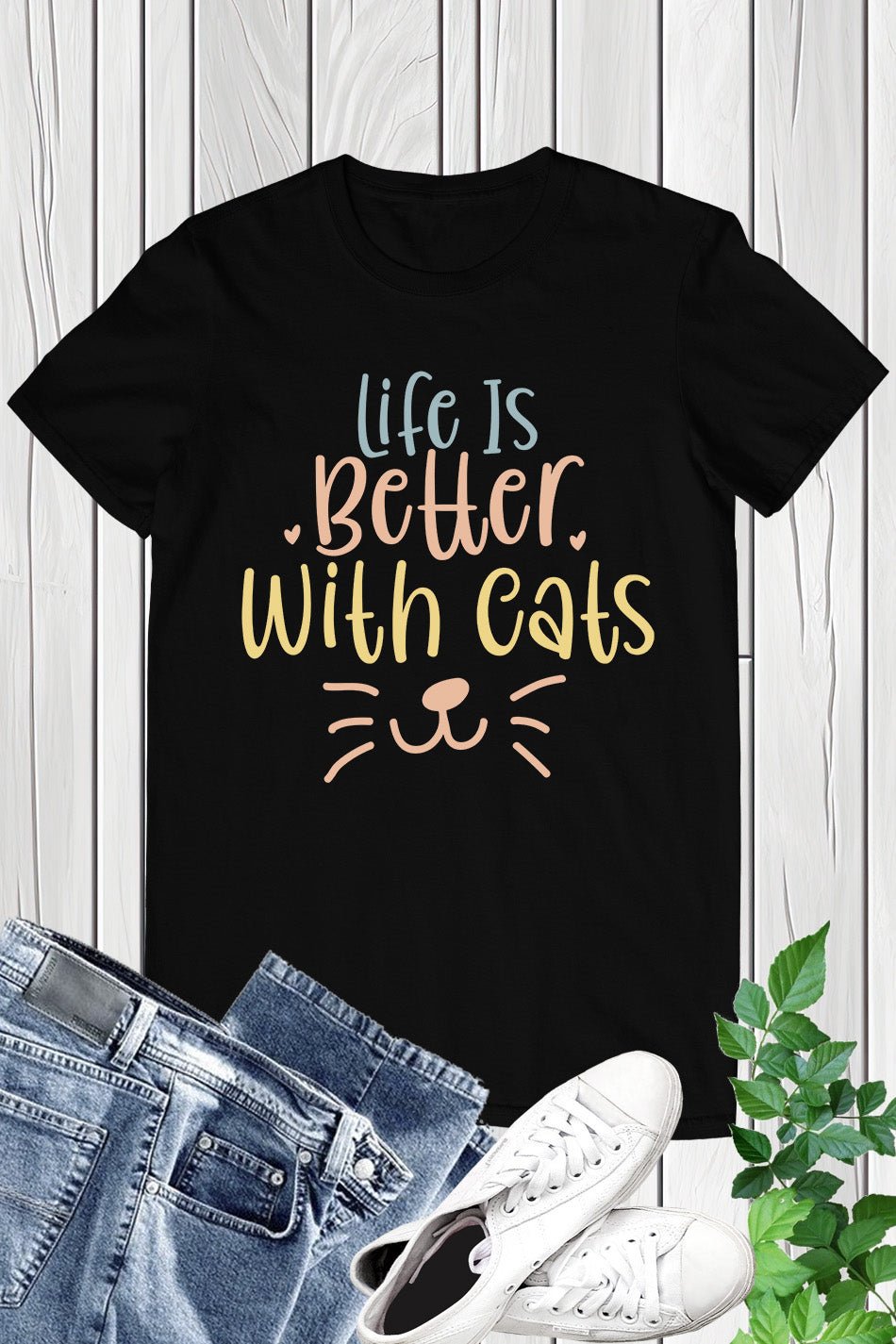 Life's Better with Cats Shirt