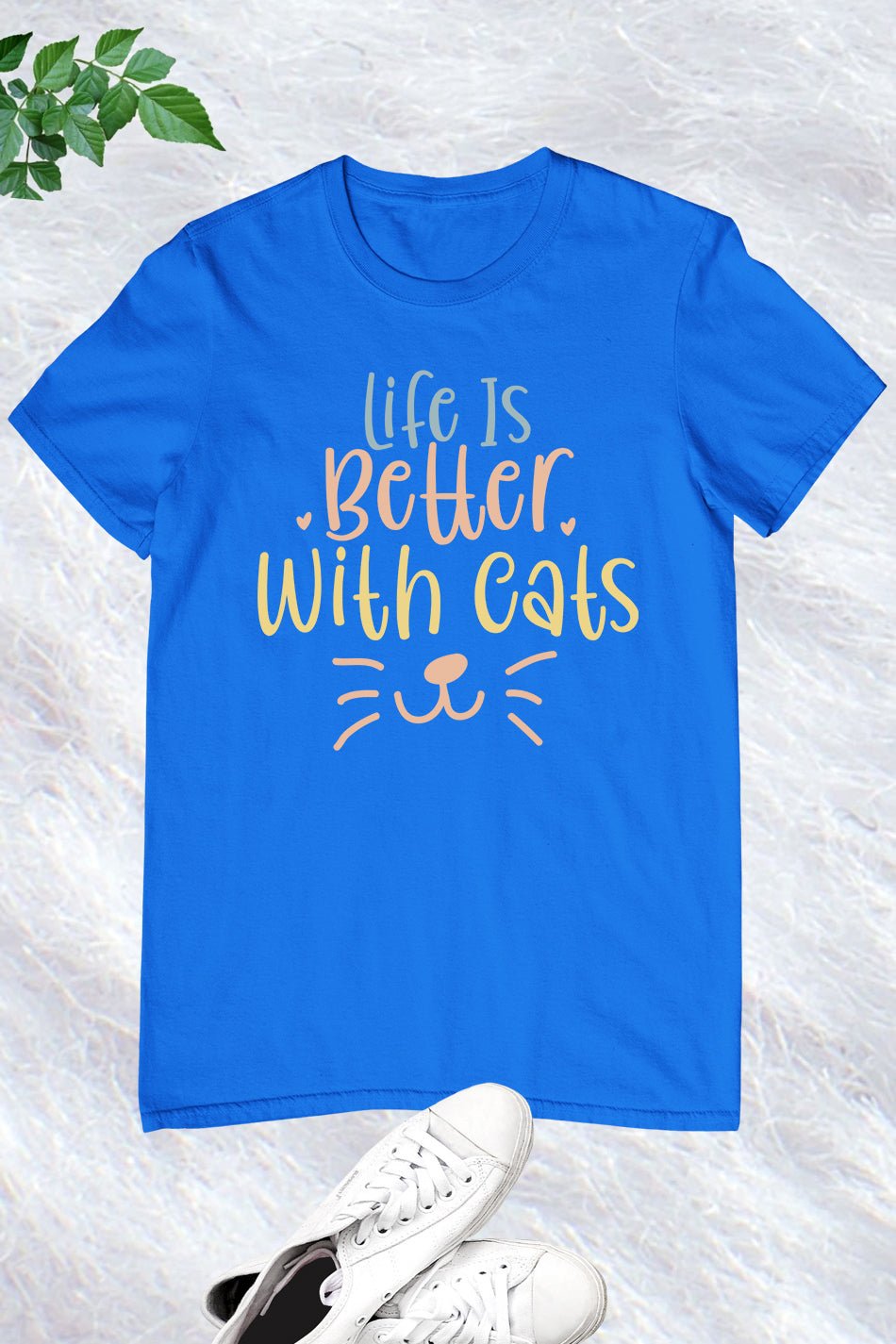 Life's Better with Cats Shirt
