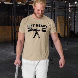 Lift Heavy Crossfit T Shirt