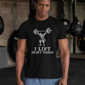 Lift heavy Things Crossfit T Shirt