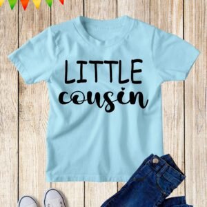 Little Cousin Kids T Shirt