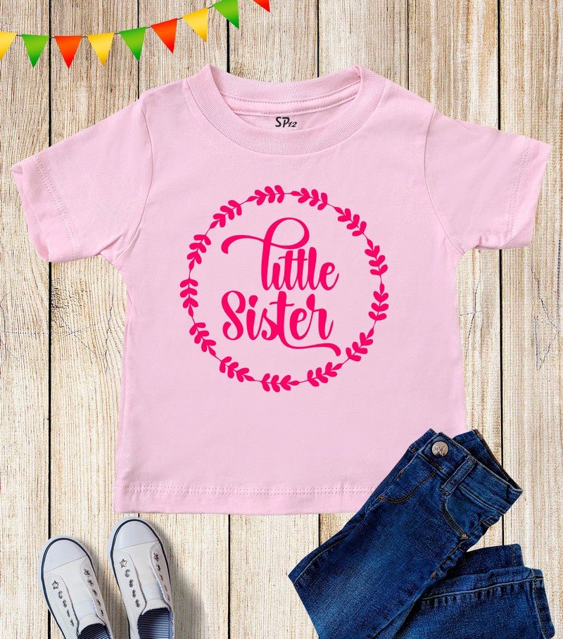 Little Sister Kids T Shirt