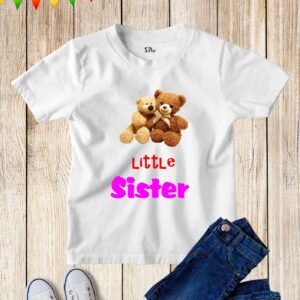 Kids Teddy Bear Little Sister T Shirt