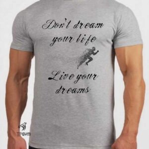 Live Your Dream Crossfit T Shirt
