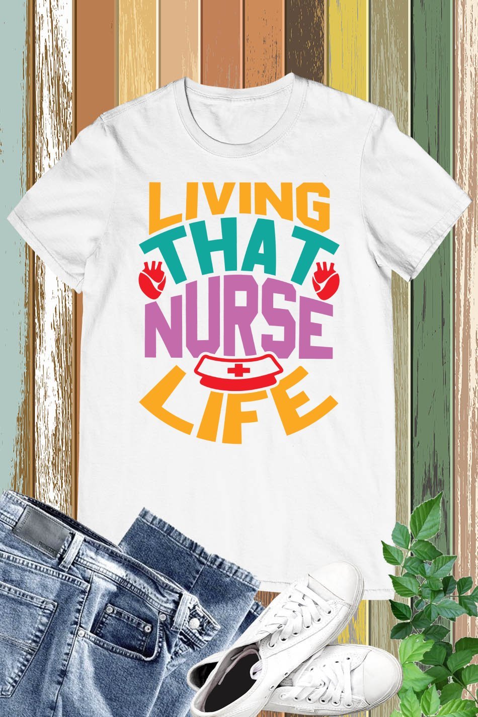 Living That Nurse Life T-Shirt