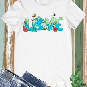Love Planet Earth Shirt