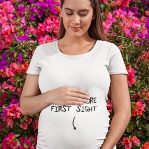 Love At First Sight Pregnancy T Shirt