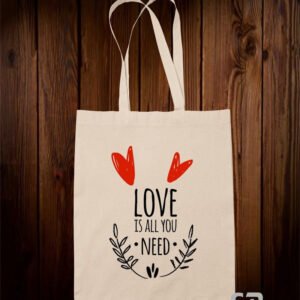 Love Is All you Need Tote Bag