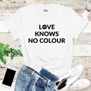 Love Know No Colour Awareness T Shirt