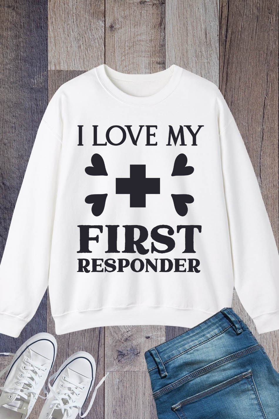 I Love My First Responder Sweatshirt 911 Fantasy Sweatshirt