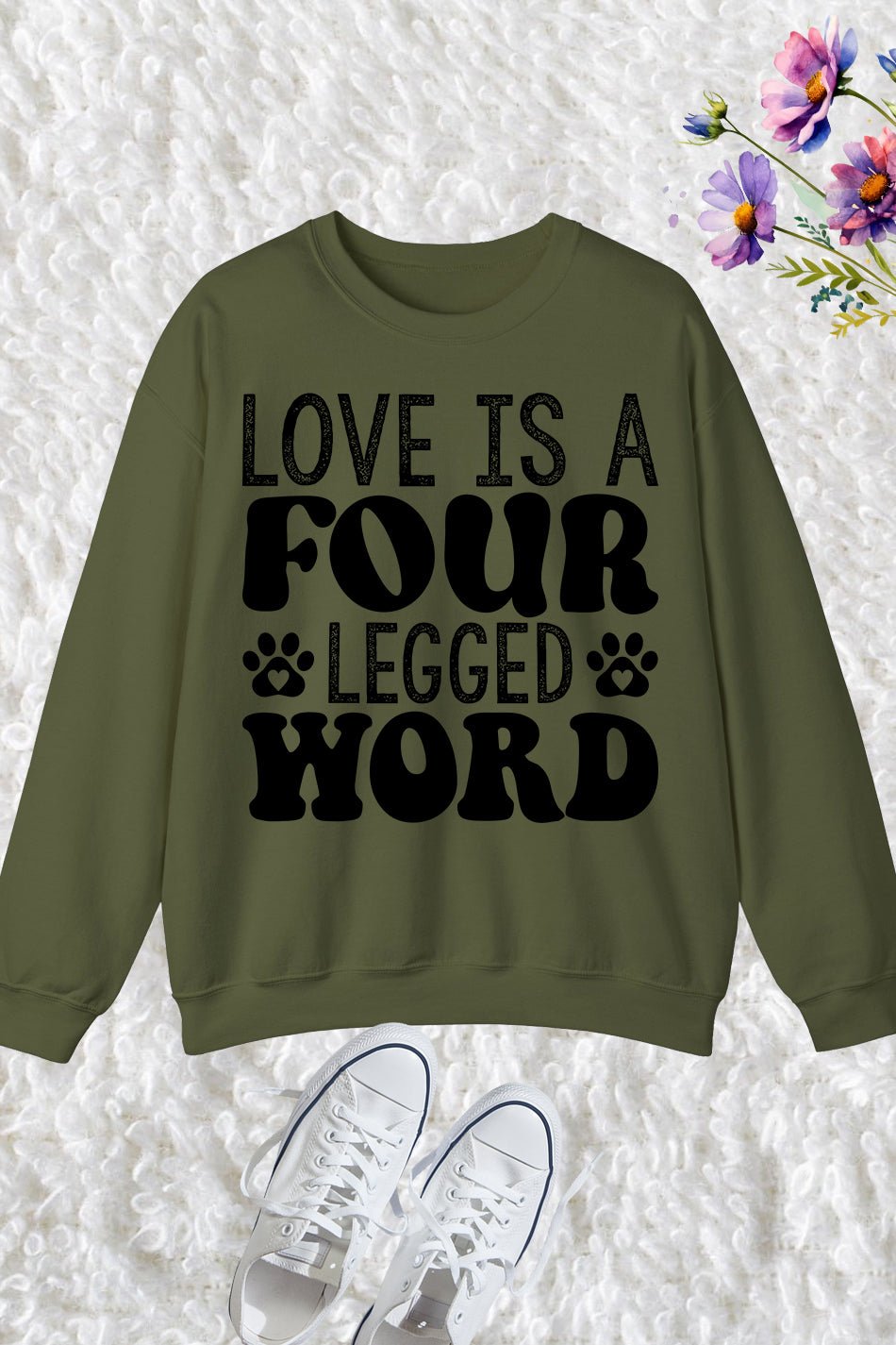 Love is a Four-legged Word CaSweatshirt