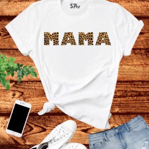 Mama Leopards T Shirt
