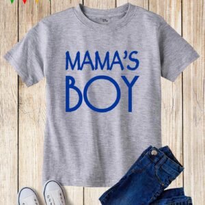 Kids Mama's Boy Mummy Mothers Son Slogan T Shirt