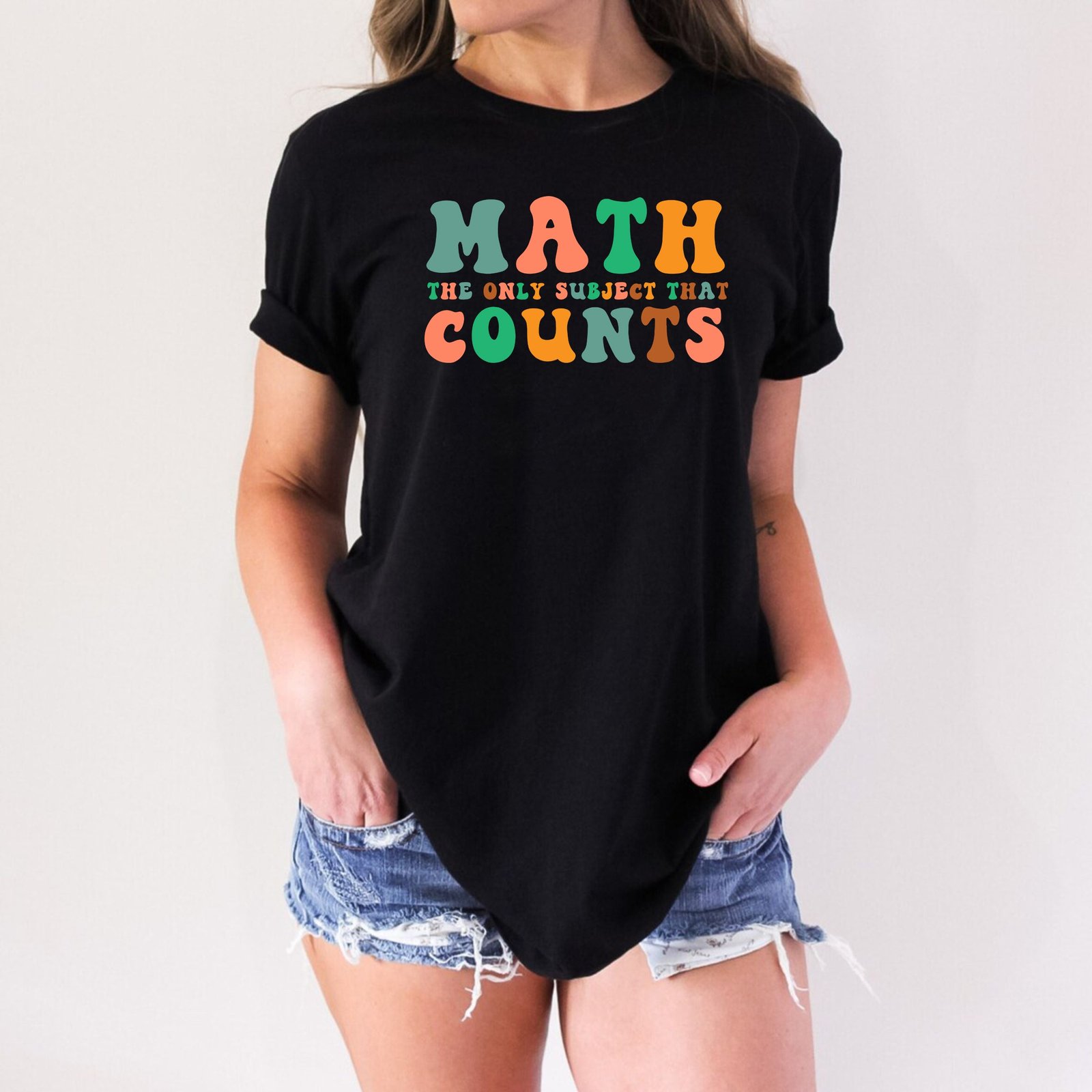 Math The Only Subject That Counts Teacher Funny Math Lover Gift Tshirt - Image 13