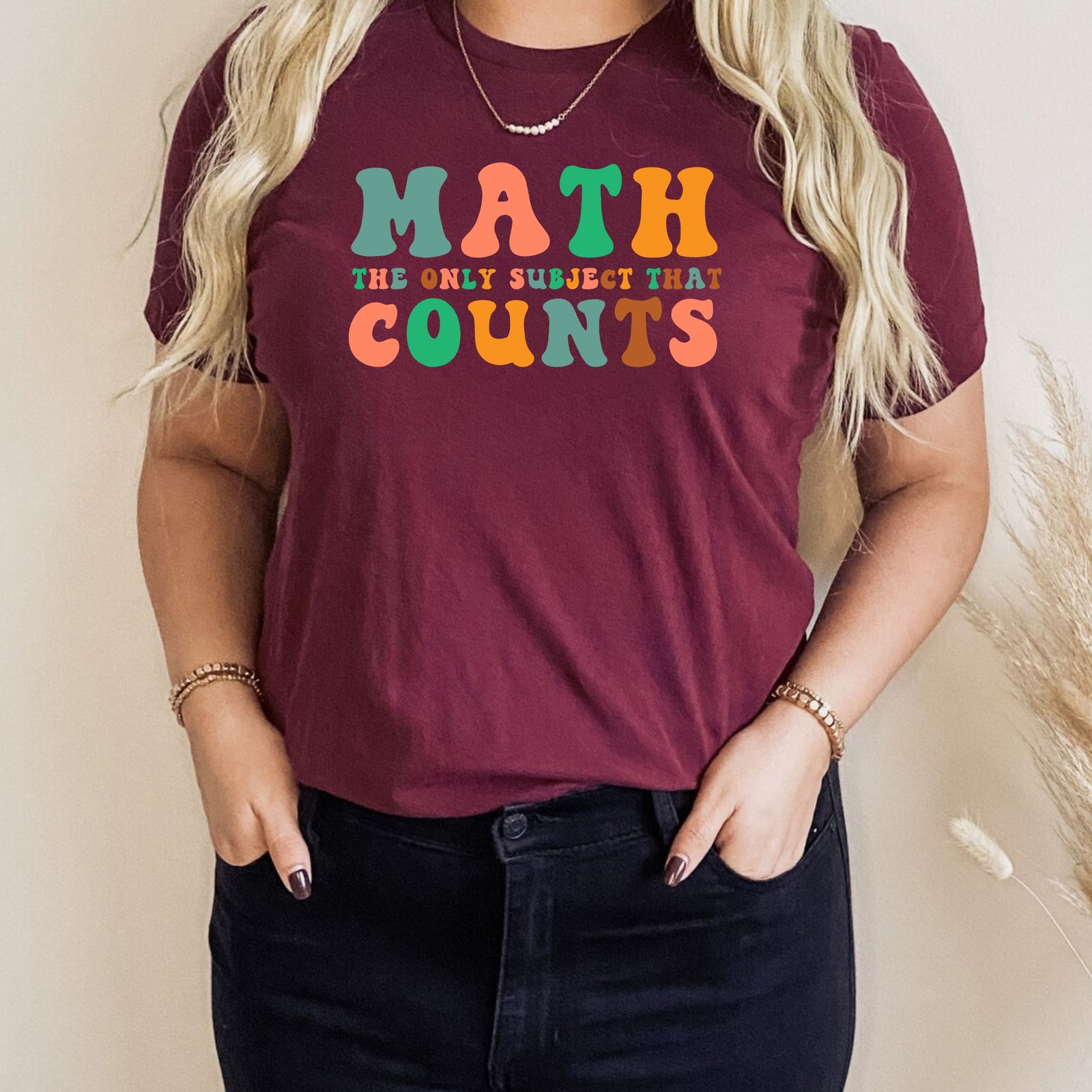 Math The Only Subject That Counts Teacher Funny Math Lover Gift Tshirt - Image 9