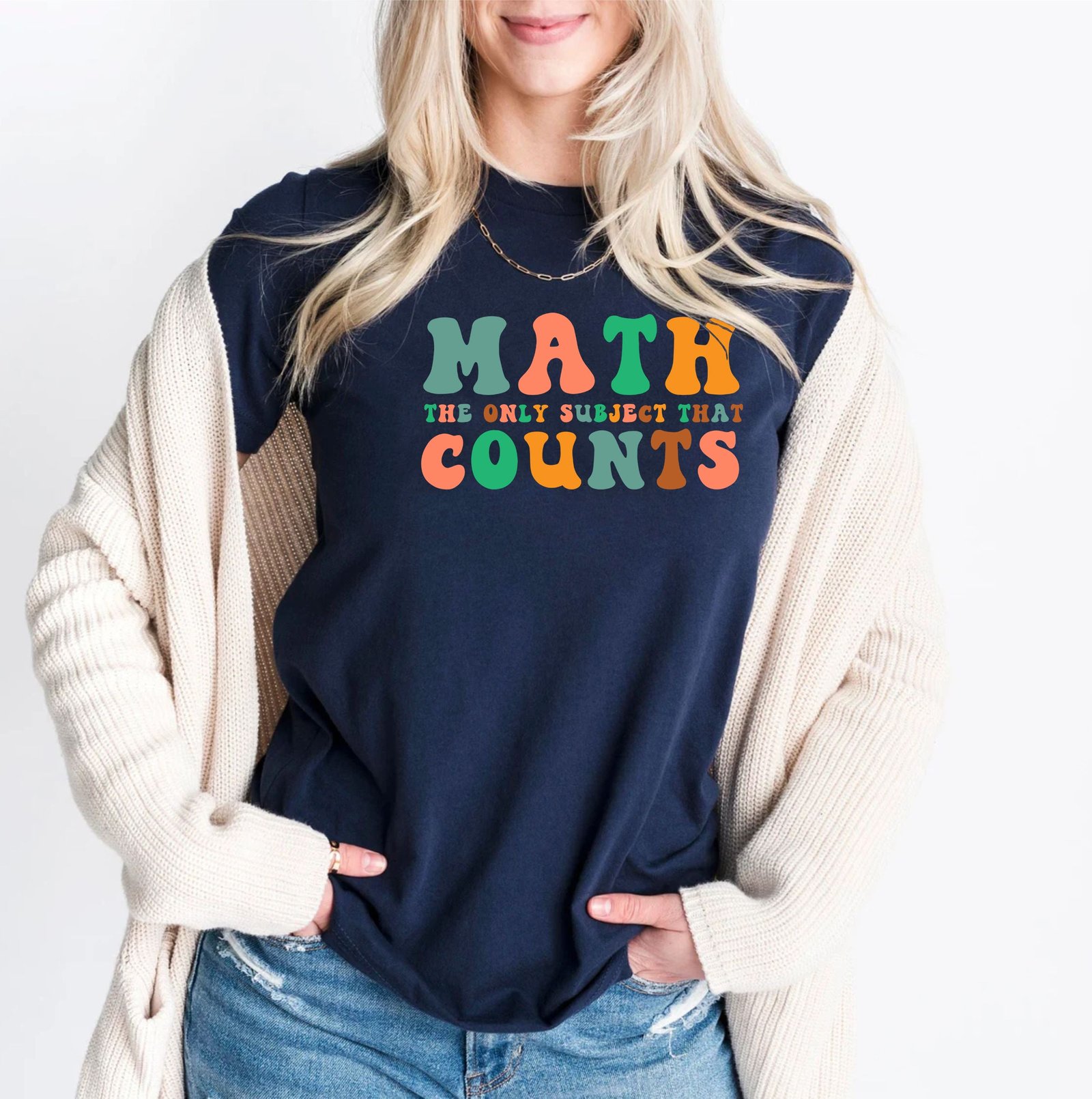 Math The Only Subject That Counts Teacher Funny Math Lover Gift Tshirt - Image 10