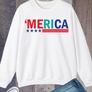 Merica Patriotic 4th Of July Sweatshirt