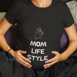Mom Life Style Pregnancy T Shirts