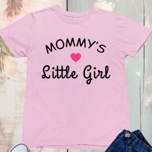 Mommy's Little Girl Kids Mothers Day T Shirt