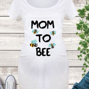 Mom To Bee Maternity T Shirt