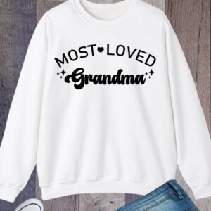Most Loved Grandma Sweatshirt Cute Grandmother Gift
