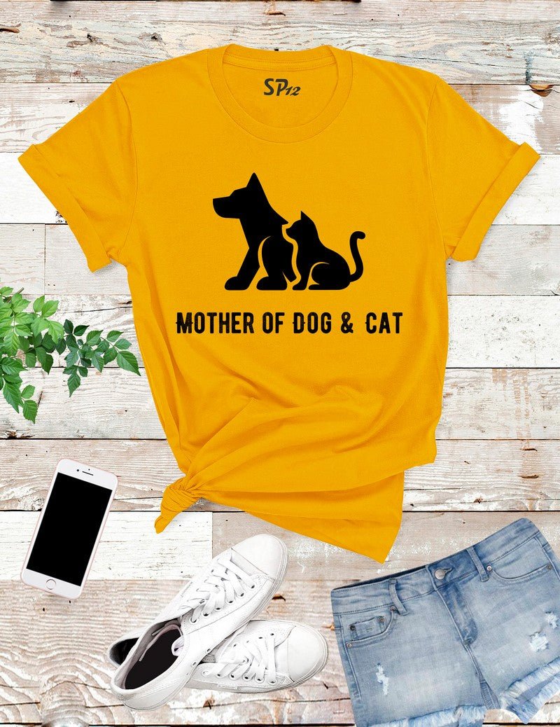 Mother Of Dog And Cat T Shirt