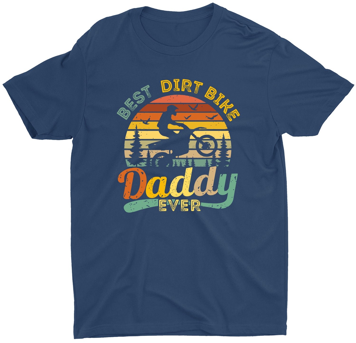 Cool Motocross Dirt Bike Daddy Ever Custom Fathers Day T-Shirt - Image 3