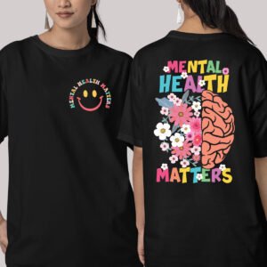 Mental Health Matters Shirt Front Pocket and Back