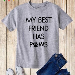 Kids My Best Friend Has Paws Dog Cat Pet T Shirt