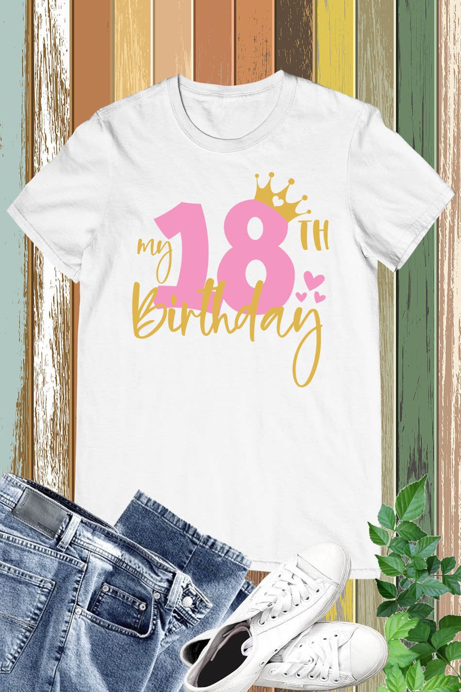 Birthday Ideas For 18th Birthday Shirts