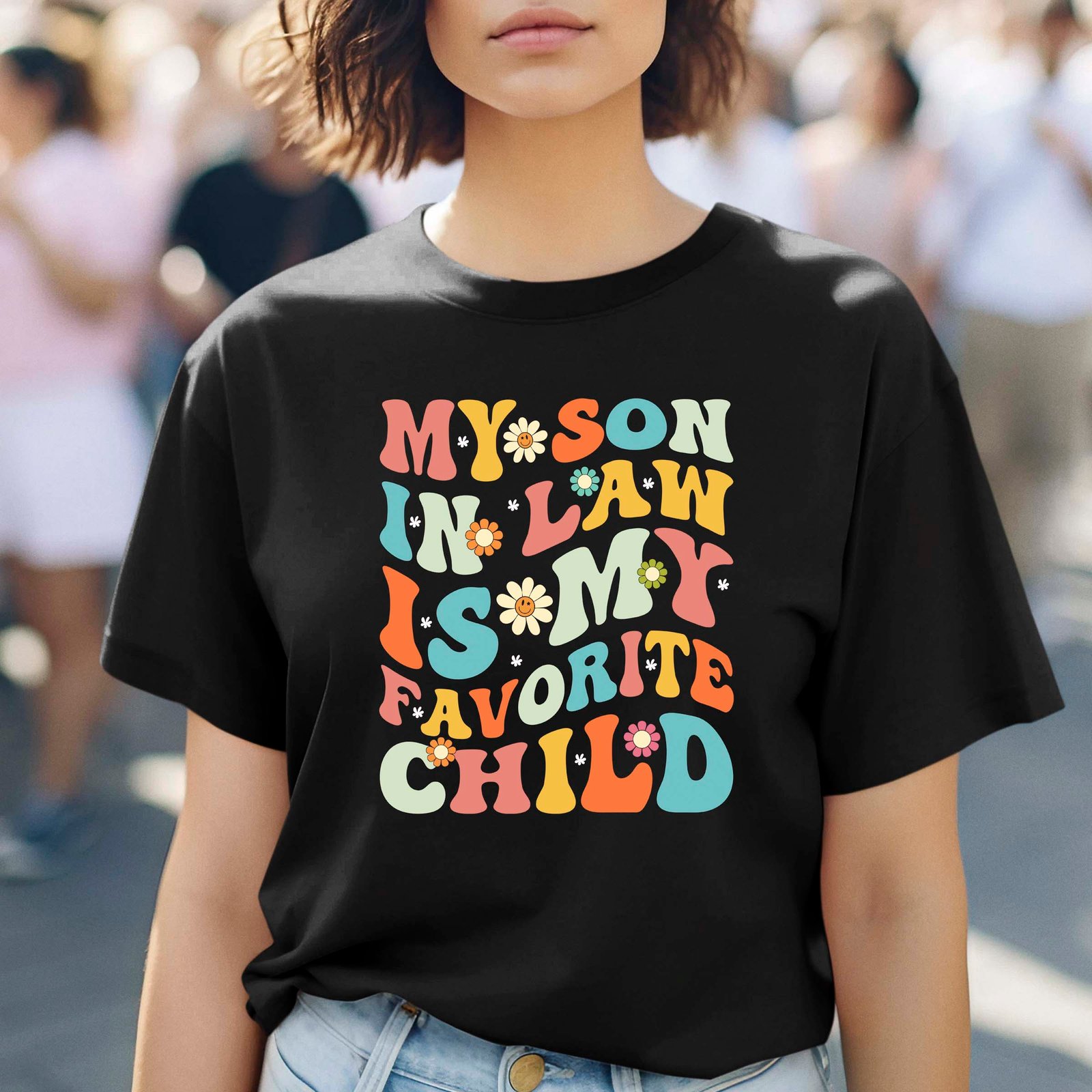 My Son In-Law Is My Favorite Child Shirt