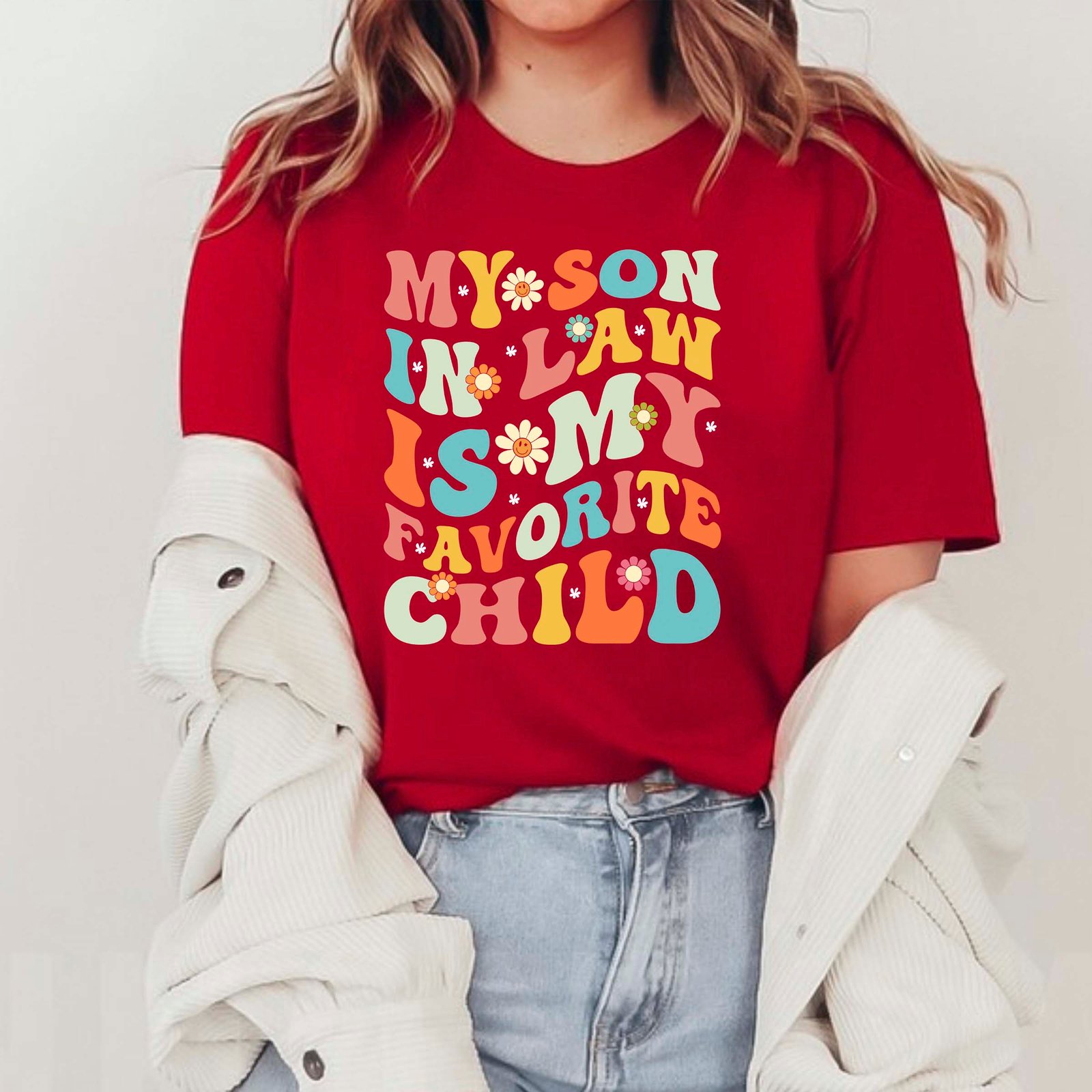 My Son In-Law Is My Favorite Child Shirt
