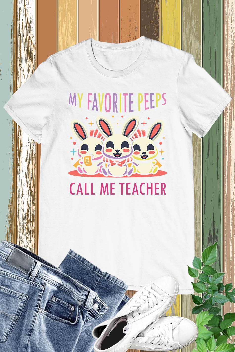 My Favorite Peeps Call Me Teacher Shirts