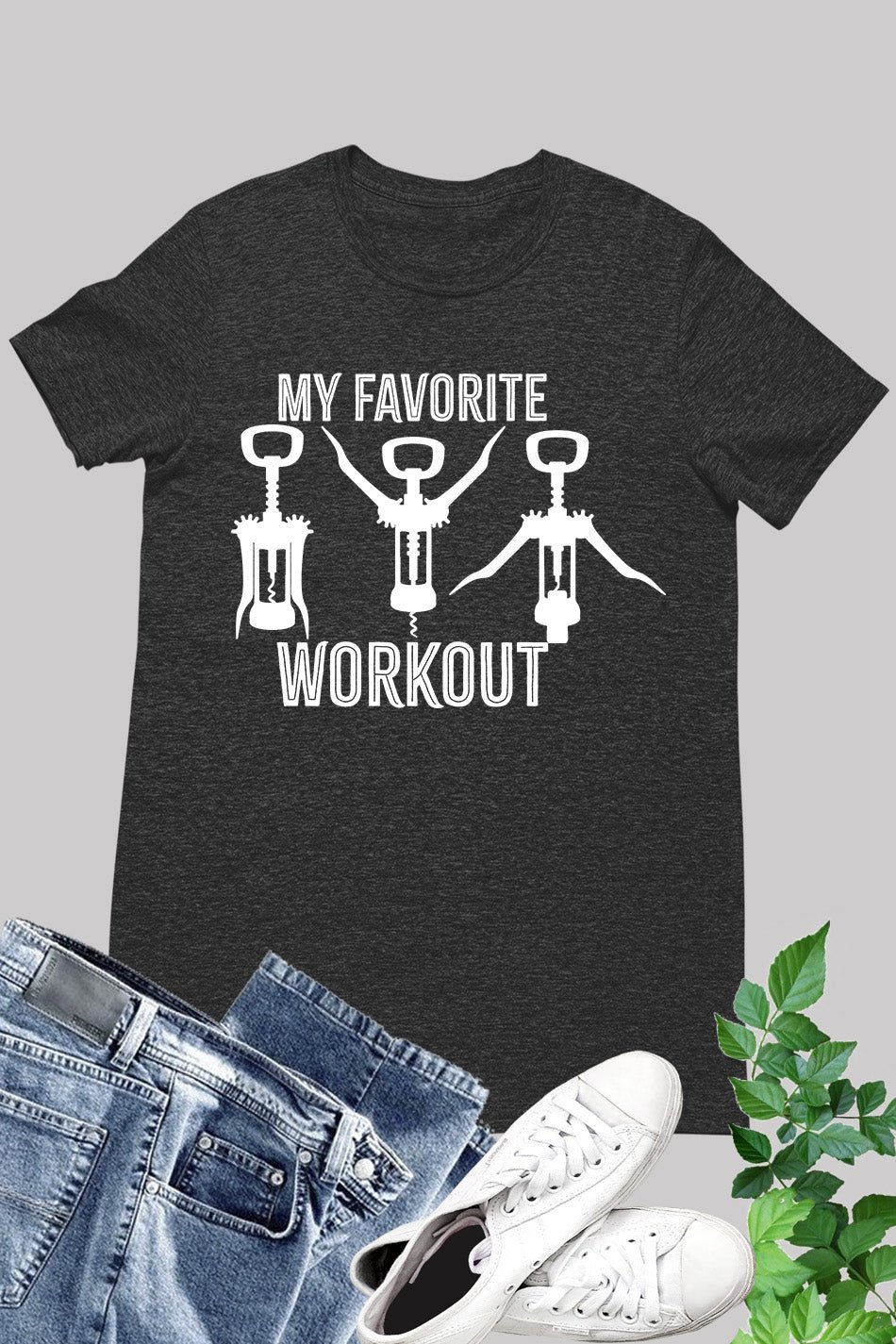 Funny Tee My Favorite Workout Wine Lover Shirts